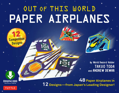 Cover image for Out of This World Paper Airplanes Ebook, isbn: 9781462920341