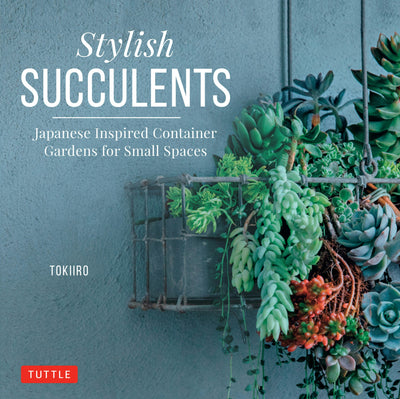 Cover image for Stylish Succulents, isbn: 9781462920389
