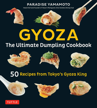 Cover image for Gyoza: The Ultimate Dumpling Cookbook, isbn: 9781462920471