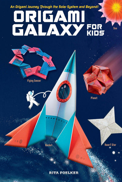 Cover image for Origami Galaxy for Kids Ebook, isbn: 9781462920556
