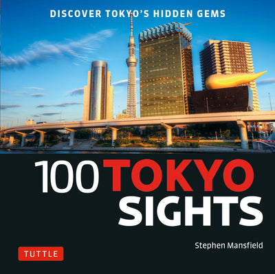 Cover image for 100 Tokyo Sights, isbn: 9781462921195