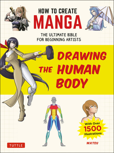 Cover image for How to Create Manga: Drawing the Human Body, isbn: 9781462921379