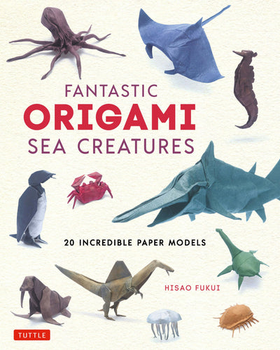 Cover image for Fantastic Origami Sea Creatures, isbn: 9781462921874