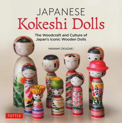 Cover image for Japanese Kokeshi Dolls, isbn: 9781462921973