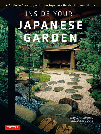 Cover image for Inside Your Japanese Garden, isbn: 9781462922604