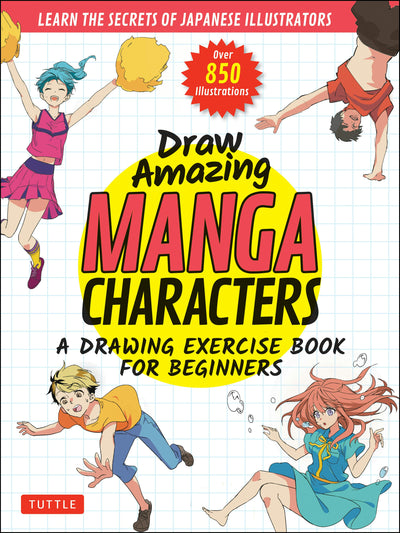 Cover image for Draw Amazing Manga Characters, isbn: 9781462922857