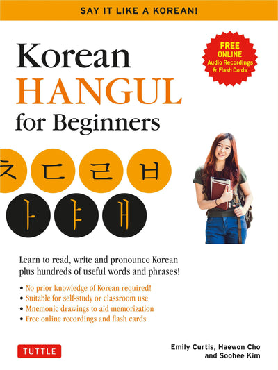 Cover image for Korean Hangeul for Beginners: Say it Like a Korean, isbn: 9781462923014