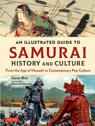 Cover image for Illustrated Guide to Samurai History and Culture, isbn: 9781462923137