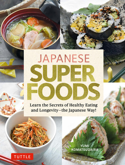 Cover image for Japanese Superfoods, isbn: 9781462923151