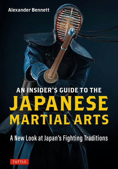 Cover image for Insider's Guide to the Japanese Martial Arts, isbn: 9781462923892