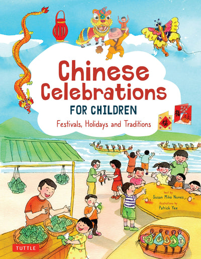 Cover image for Chinese Celebrations for Children, isbn: 9781462923953