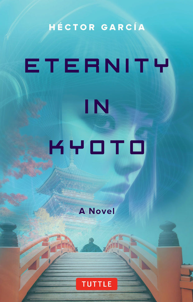 Cover image for Eternity in Kyoto: A Novel, isbn: 9781462925209