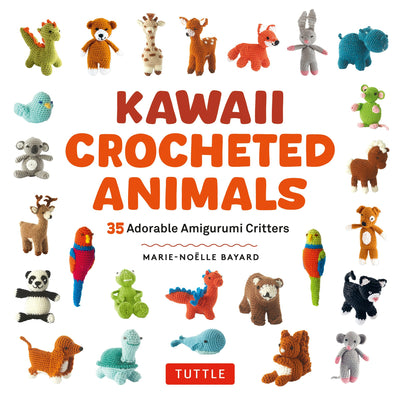 Cover image for Kawaii Crocheted Animals, isbn: 9781462925308