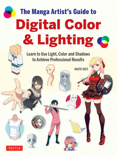 Cover image for Manga Artist's Guide to Digital Color & Lighting, isbn: 9781462925353