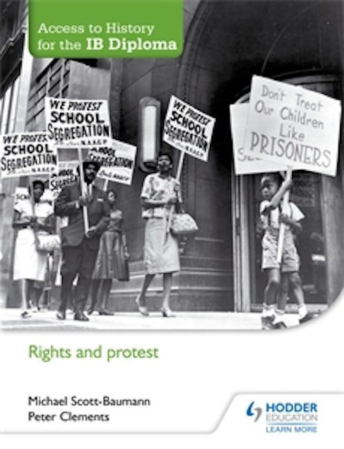 Book cover image for Access to History for the IB Diploma: Rights and protest ISBN: 9781471839313