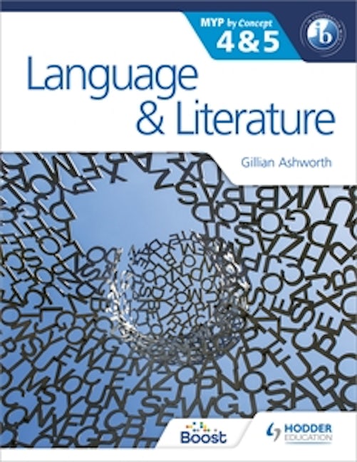 Book cover image for Language and Literature for the IB MYP 4 & 5 ISBN: 9781471841668