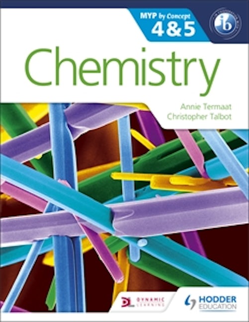 Book cover image for Chemistry for the IB MYP 4 & 5 ISBN: 9781471841767