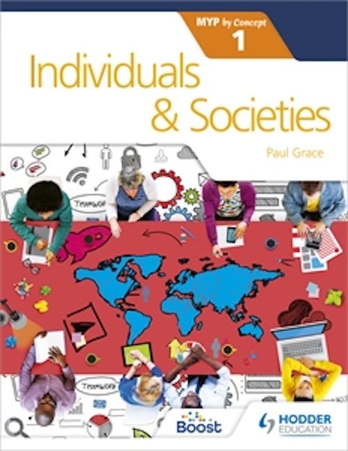 Book cover image for Individuals and Societies for the IB MYP 1 ISBN: 9781471879364