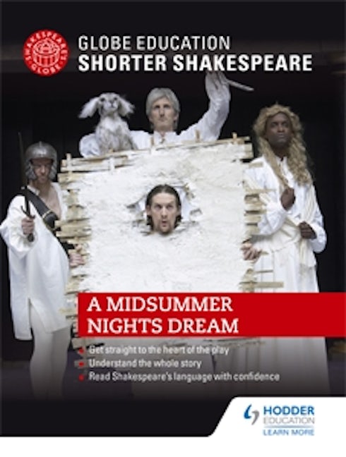 Book cover image for Globe Education Shorter Shakespeare: A Midsummer Night's Dream ISBN: 9781471893759