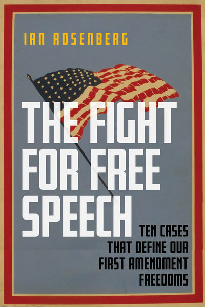 Cover image for The Fight for Free Speech, isbn: 9781479801541