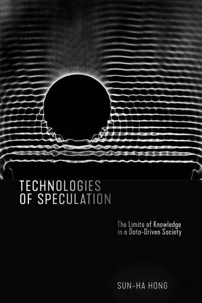 Cover image for Technologies of Speculation, isbn: 9781479802104