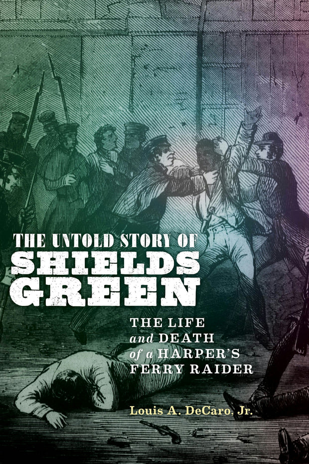 Cover image for The Untold Story of Shields Green, isbn: 9781479802807