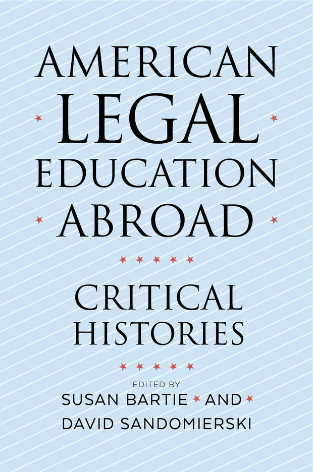 Cover image for American Legal Education Abroad, isbn: 9781479803644