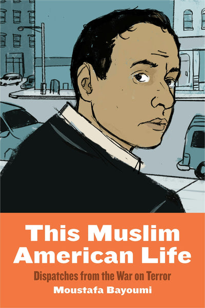 Cover image for This Muslim American Life, isbn: 9781479804061