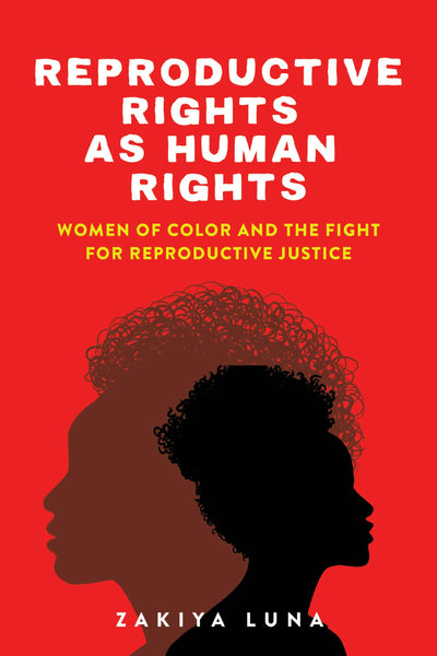 Cover image for Reproductive Rights as Human Rights, isbn: 9781479804146