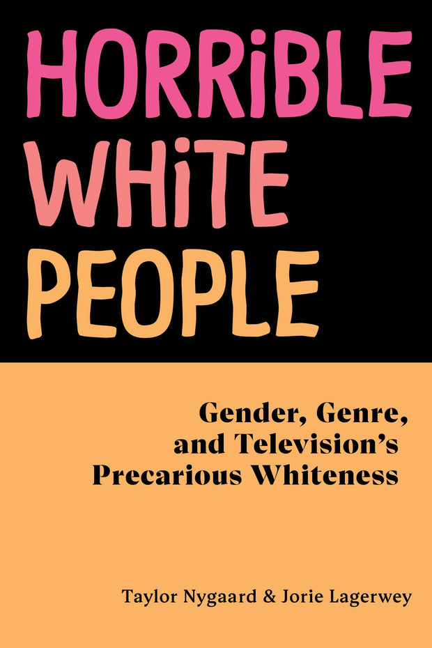 Cover image for Horrible White People, isbn: 9781479805334