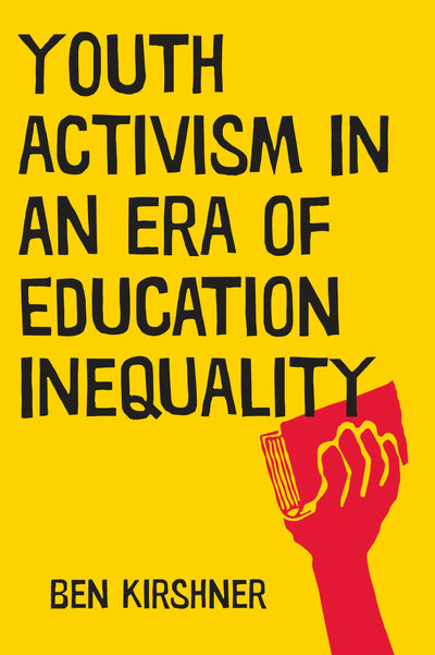 Cover image for Youth Activism in an Era of Education Inequality, isbn: 9781479805426
