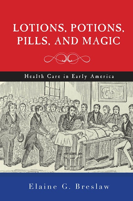 Lotions, Potions, Pills, and Magic