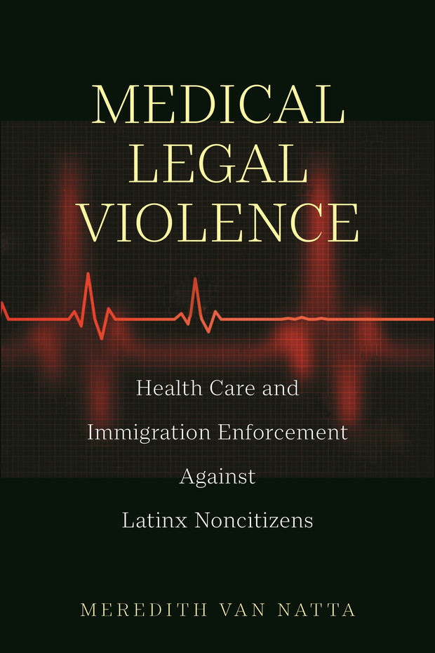 Cover image for Medical Legal Violence, isbn: 9781479807437