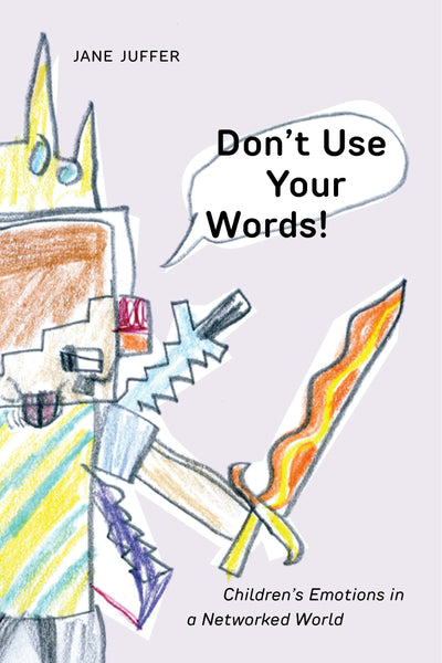 Cover image for Don't Use Your Words!, isbn: 9781479807772
