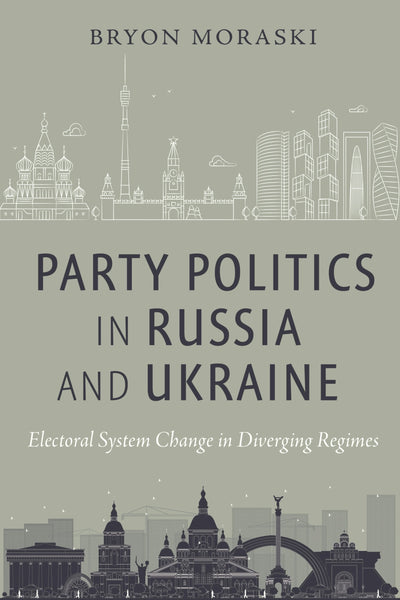 Cover image for Party Politics in Russia and Ukraine, isbn: 9781479807789