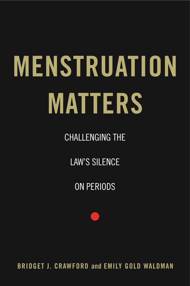 Cover image for Menstruation Matters, isbn: 9781479809691
