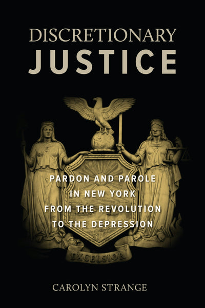 Cover image for Discretionary Justice, isbn: 9781479810901