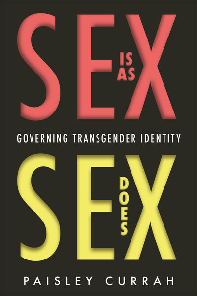 Cover image for Sex Is as Sex Does, isbn: 9781479812028