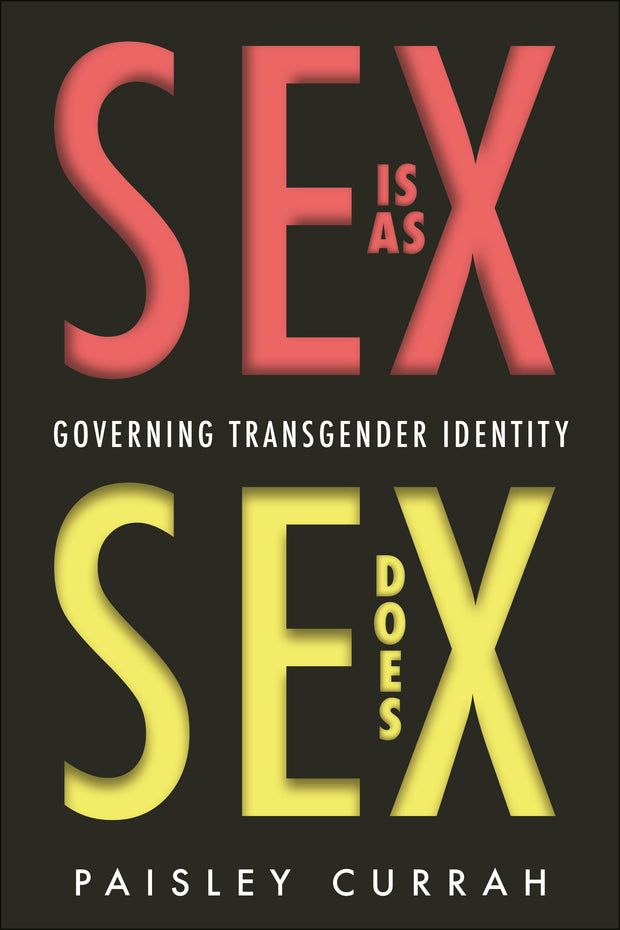 Cover image for Sex Is as Sex Does, isbn: 9781479812028
