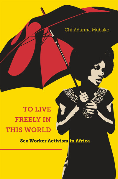 Cover image for To Live Freely in This World, isbn: 9781479813933