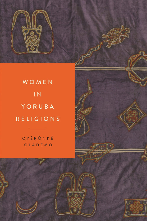 Cover image for Women in Yoruba Religions, isbn: 9781479814015