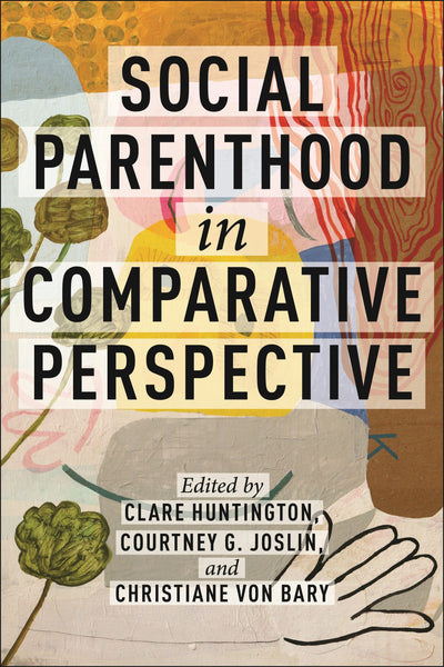 Cover image for Social Parenthood in Comparative Perspective, isbn: 9781479814121