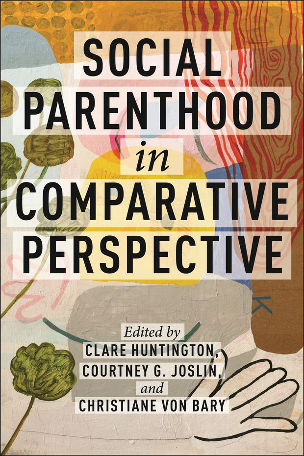 Cover image for Social Parenthood in Comparative Perspective, isbn: 9781479814121