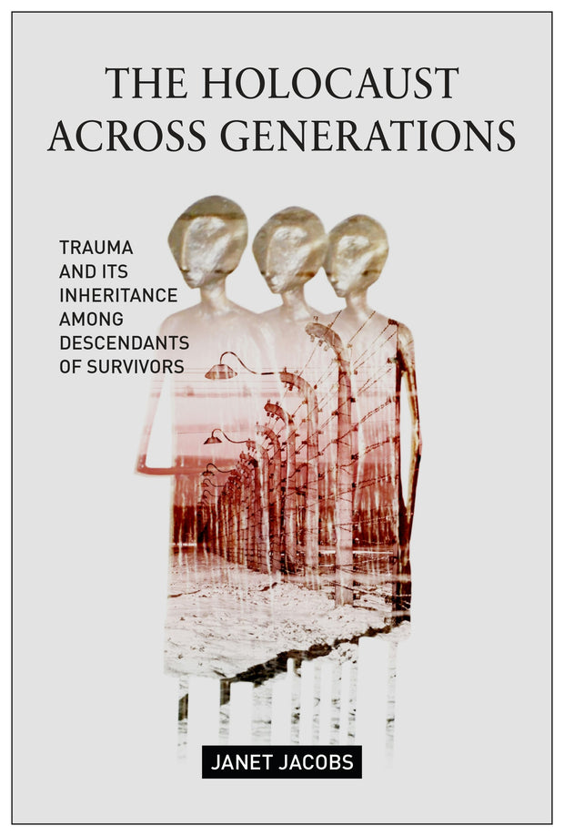 Cover image for The Holocaust Across Generations, isbn: 9781479814343