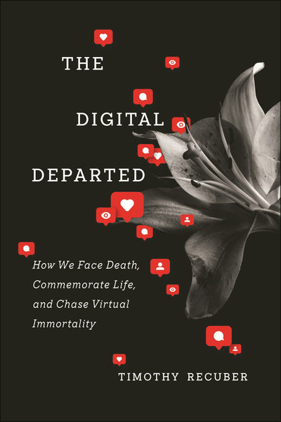 Cover image for The Digital Departed, isbn: 9781479814978