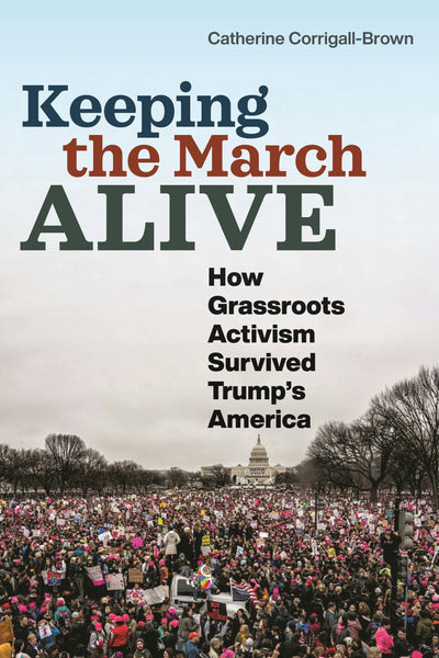 Cover image for Keeping the March Alive, isbn: 9781479815081