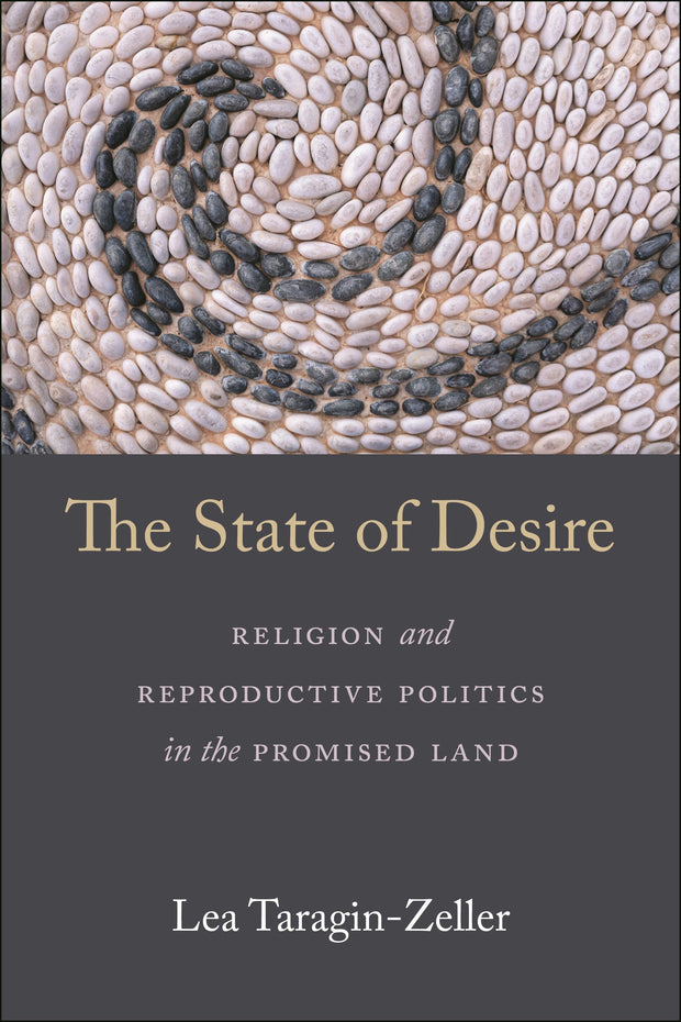 Cover image for The State of Desire, isbn: 9781479817375