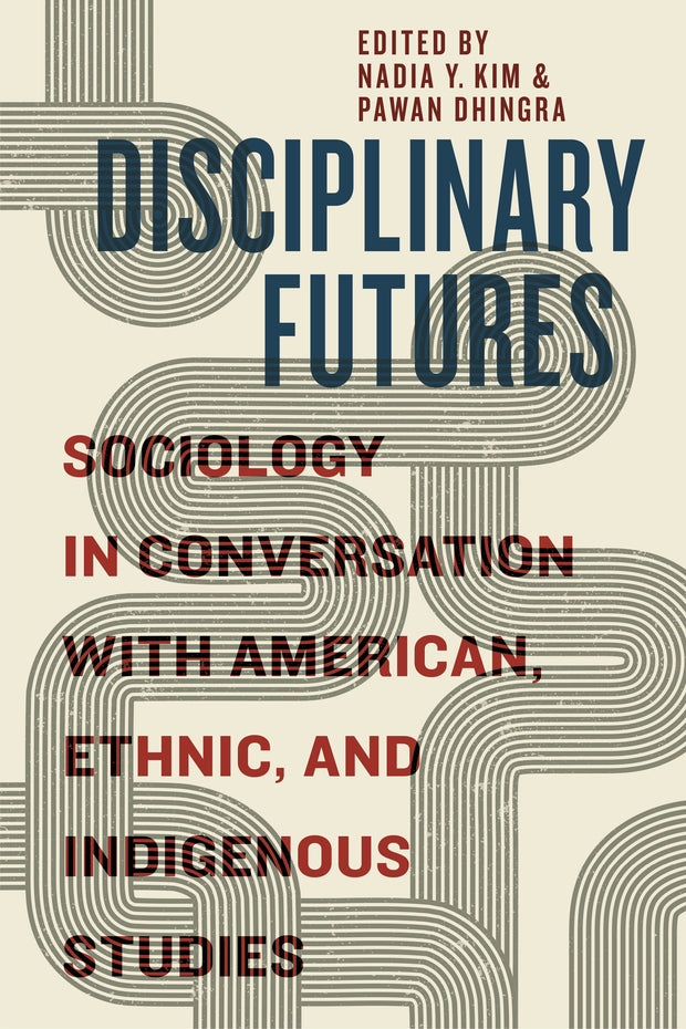 Cover image for Disciplinary Futures, isbn: 9781479819058