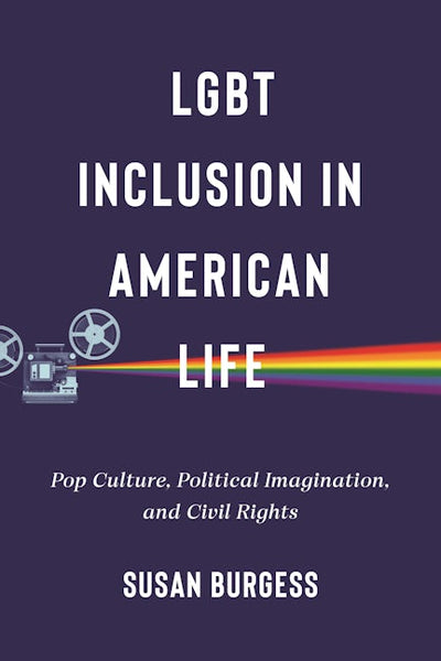 LGBT Inclusion in American Life