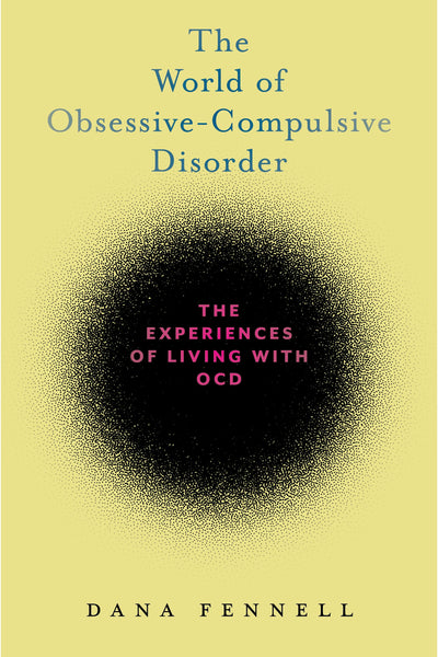 Cover image for The World of Obsessive-Compulsive Disorder, isbn: 9781479820320
